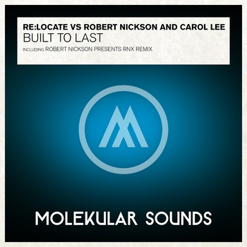 Re:Locate, Robert Nickson and Carol Lee - Built To Last