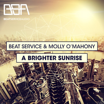 Beat Service and Molly O'Mahony - A Brighter Sunrise