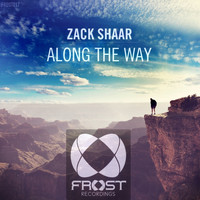 Zack Shaar - Along The Way