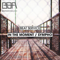 Beat Service - In The Moment / Sympho