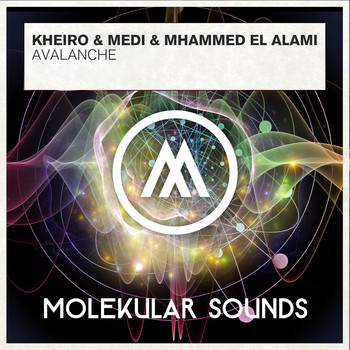 Kheiro & Medi and Mhammed El Alami - Avalanche