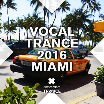 Various Artists - Vocal Trance 2016 Miami