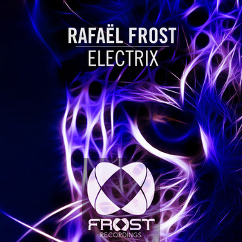 Rafael Frost - Electrix (Radio Edit)