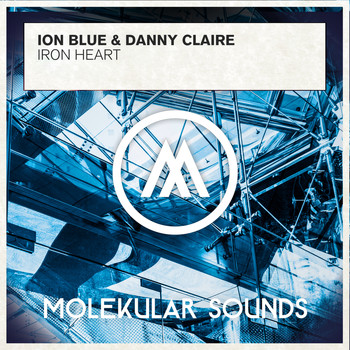 Ion Blue and Danny Claire - Iron Heart