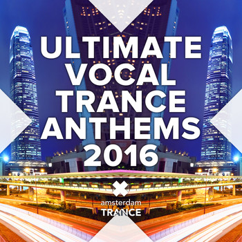 Various Artists - Ultimate Vocal Trance Anthems 2016