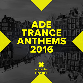 Various Artists - ADE Trance Anthems 2016