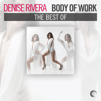 Various Artists - Body of Work - The Best of Denise Rivera