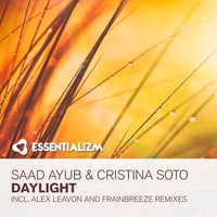 Saad Ayub and Cristina Soto - Daylight (The Remixes)