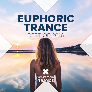 Various Artists - Euphoric Trance: Best of 2016