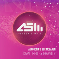 Aurosonic and Sue McLaren - Captured By Gravity