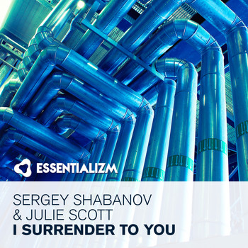 Sergey Shabanov and Julie Scott - I Surrender To You