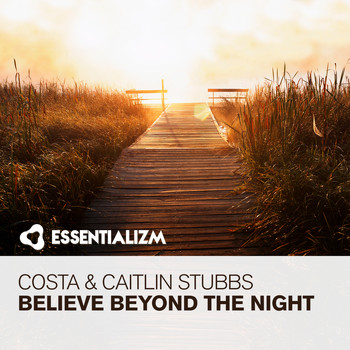 Costa and Caitlin Stubbs - Believe Beyond The Night