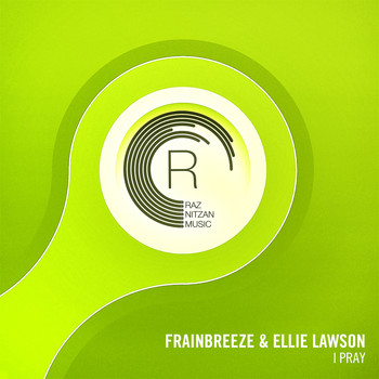 Frainbreeze and Ellie Lawson - I Pray