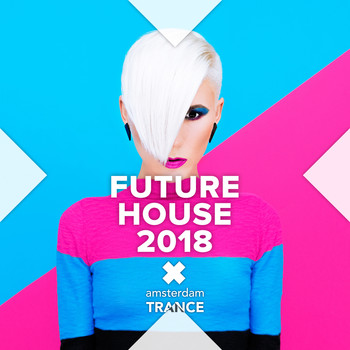 Various Artists - Future House 2018