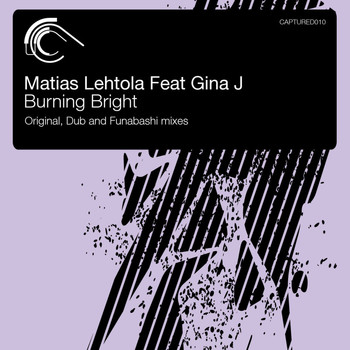 Matias Lehtola featuring Gina J - Burning Bright