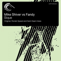 Mike Shiver and Fandy - Sique