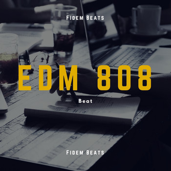Fidem Beats - EDM 808 Beat
