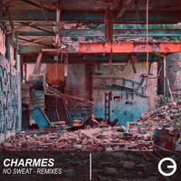 Charmes - No Sweat Remixes