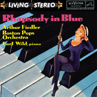 Arthur Fiedler - Rhapsody in Blue