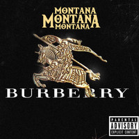 Montana Montana Montana - Burberry (Explicit)