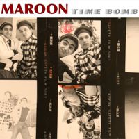 Maroon - Time Bomb