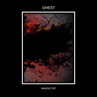 GHEST - Mahout EP