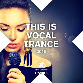 Various Artists - This Is Vocal Trance 2015