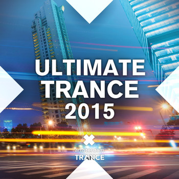 Various Artists - Ultimate Trance 2015