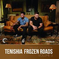 Tenishia - Frozen Roads, Vol. 3