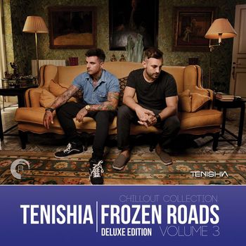 Tenishia - Frozen Roads, Vol. 3 (Deluxe Edition)