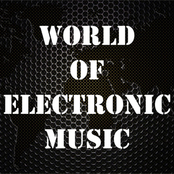 Various Artists - World of Electronic Music
