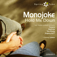 Monojoke - Hold Me Down