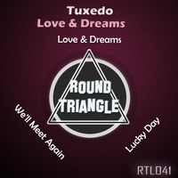 Tuxedo - Love & Dreams