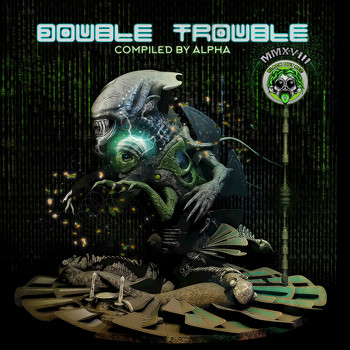 Alpha - Double Trouble MMXVIII