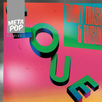 Tommy Trash - IOUE: MetaPop Remixes