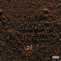 DirtyFaceSmook - Dirt Gang Tape