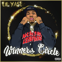 Lil Yase - Winners Circle