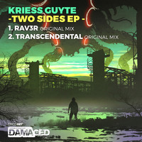 Kriess Guyte - Two Sides EP