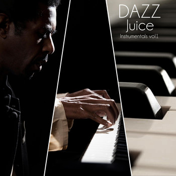 Dazz - Juice Instrumentals, Vol. 1