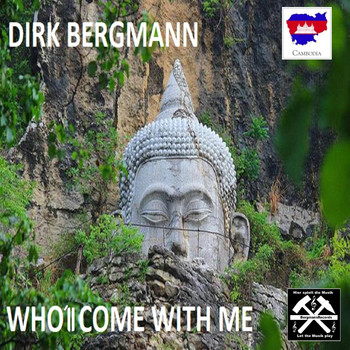 Dirk Bergmann - Who'll Come with Me