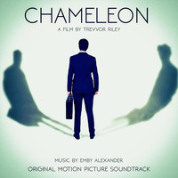 Emby Alexander - Chameleon (Original Motion Picture Soundtrack)