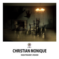 Christian Monique - Nightmare's Room