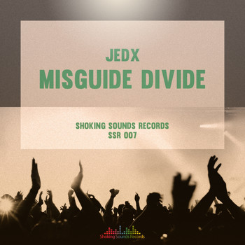 JedX - Misguide Divide