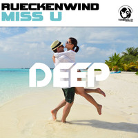 Rueckenwind - Miss U