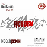 Noath - F8 - Nostalgia remixes
