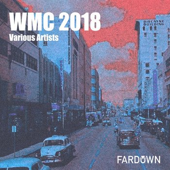 Various Artists - WMC 2018