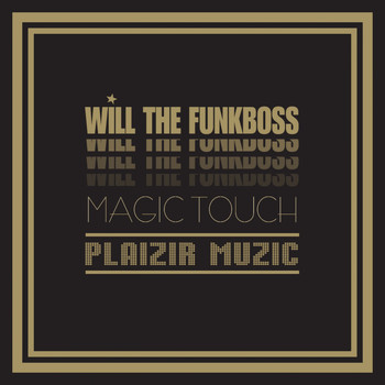 Will The Funkboss - Magic Touch
