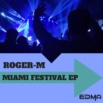 Roger-M - Miami Festival EP