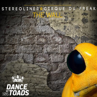 Stereoliner & Cirque Du Freak - The Wall