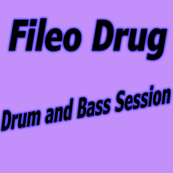 Fileo Drug - Drum & Bass Session